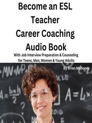 cover image of Become an ESL Teacher Career Coaching Audio Book